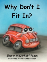 Why Don't I Fit In? 1098074785 Book Cover