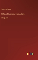 A Man of Business; Facino Cane: in large print 3368313460 Book Cover
