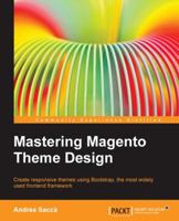 Mastering Magento Theme Design 178328823X Book Cover