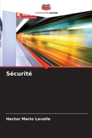 Sécurité (French Edition) 6206536564 Book Cover