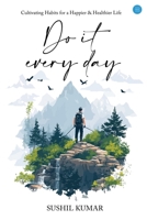 Do it every day B0F67CFQT4 Book Cover