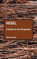 Hegel: A Guide for the Perplexed 0826485375 Book Cover