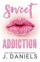 Sweet Addiction 1970127007 Book Cover