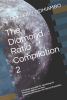 The Diamond Ratio Compilation 2: A Formula and table for Identifying All Planetary objects and their properties/Attributes: An Informal Exposition. B0CKMWGSMR Book Cover