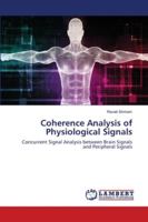Coherence Analysis of Physiological Signals 6202528486 Book Cover