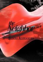 The Neighbor 1477149635 Book Cover