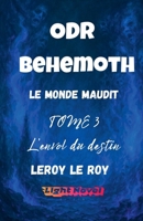 ODR - P1 Béhémoth - TOME 3: L'envol du destin (Origines Du Risa) (French Edition) B0GZ18K94Y Book Cover