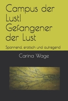 Campus der Lust: Spannend, erotisch und aufregend B08WK2JNZQ Book Cover