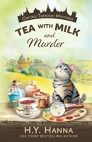 Tee mit Milch und Mord: Ein Oxford-Tearoom-Krimi 2 0994527217 Book Cover