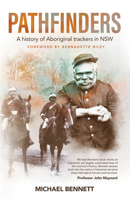 Pathfinders : A history of Aboriginal trackers in NSW 1742236561 Book Cover