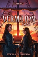 The Vermilion Cross (The Vermilion Saga) 0975623834 Book Cover