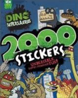 Dino Supersaurus: 2000 Stickers 1472340299 Book Cover