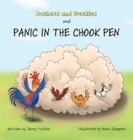 Duchess and Freckles and Panic in the Chook Pen 1763562212 Book Cover