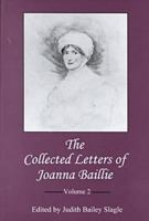 The Collected Letters of Joanna Baillie 0838638163 Book Cover