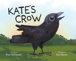 Kate's Crow 1955743762 Book Cover