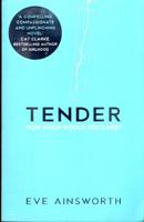 Tender 1407164309 Book Cover