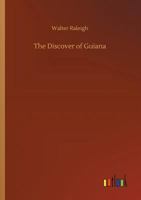 The Discover of Guiana 373266645X Book Cover