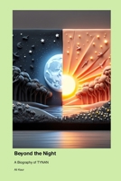 Beyond the Night: A Biography of TYNAN 1779693311 Book Cover