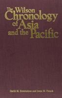 The Wilson Chronology of Asia and the Pacific (Wilson Chronologies) 0824209508 Book Cover
