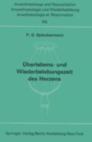 Uberlebens- Und Wiederbelebungszeit Des Herzens 3540059644 Book Cover