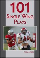 101 Single Wing Plays 1606790773 Book Cover