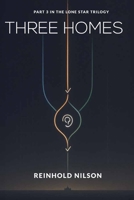Three Homes (Lone Star Trilogy) B0FP8X9B3T Book Cover