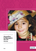 Amandine la Messagère du Ciel 2368323252 Book Cover