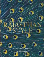Rajasthan Style: Exceptional Palaces, Forts, and Camps 0865654816 Book Cover