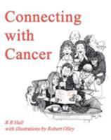 Connecting with Cancer 191202635X Book Cover