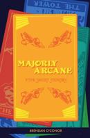 Majorly Arcane: Five Short Stories 0992376939 Book Cover