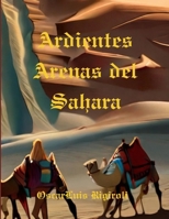 Ardientes Arenas del Sahara 1548658820 Book Cover