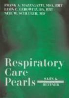 Respiratory Care Pearls (Pearls Series) 1560532041 Book Cover