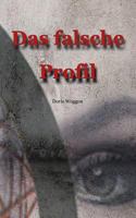 Das falsche Profil 1490335382 Book Cover