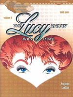 The Lucy Show Bible Study 0970779895 Book Cover