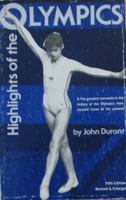 Highlights of the Olympics from ancient times to the present 0803830076 Book Cover