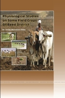 Physiological Studies on Some Field Crops of Beed District 0359107567 Book Cover