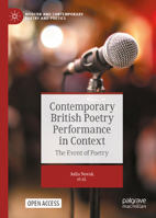 Contemporary British Poetry Performance in Context: The Event of Poetry (Modern and Contemporary Poetry and Poetics) 3032281555 Book Cover