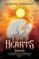 A Rite of Hearts Undone (Children of the Glaring Dawn) 1947796607 Book Cover