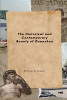 The Historical and Contemporary Beauty of Quanzhou 183520841X Book Cover