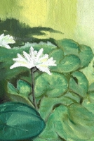 Notebook: Lily Pad Painting | Lined Journal 1698606974 Book Cover