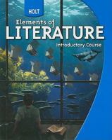 Holt Elements of Literature: Student Edition Grade 6 Introductory Course 2009 003036874X Book Cover