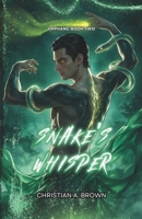 Snake’s Whisper (Orphans) 1069583502 Book Cover