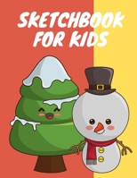 Sketchbook for kids: 8.5X11 inches notebook, blank page journal, 100 pages plank paper for sketcher, kids, boys, girls, men, women, for drawing, Merry Xmas theme, snow man, hanging balls 170584796X Book Cover