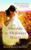 Outside the Ordinary World 0778328899 Book Cover