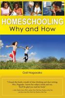 Homeschooling: Why and How 1495349810 Book Cover