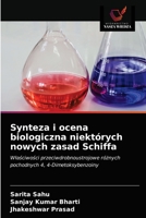 Synteza i ocena biologiczna niektórych nowych zasad Schiffa 6203289116 Book Cover