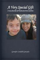 A Very Special Gift 1483987353 Book Cover