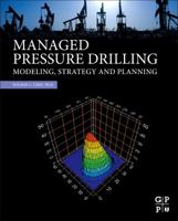 Managed Pressure Drilling: Modeling, Strategy and Planning 0123851246 Book Cover