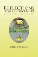 Reflections from a Hospice Nurse 1524547654 Book Cover