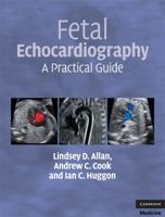 Fetal Echocardiography: A Practical Guide 0521695201 Book Cover